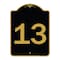 Signmission Designer Series Sign-Sign W/ Number 13, Black & Gold Aluminum Sign, 18" x 24", BG-1824-22909 A-DES-BG-1824-22909 - alternate 1